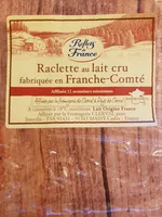 Raclette au lait cru fabriquée en Franche-Comté