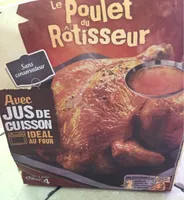 Le poulet du rôtisseur avec jus de cuisson