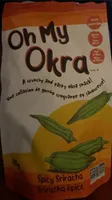 Oh My Okra - Sriracha