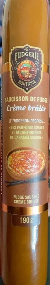 Saucisson de fudge crème brûlée