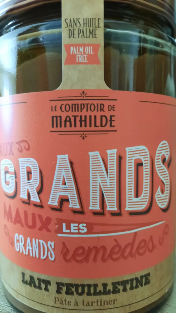 Aux grands maux les grands remèdes - Lait Feuilletine
