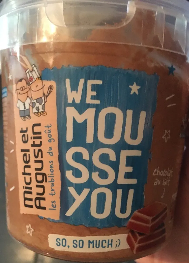 We mousse you