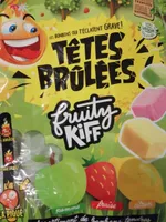 Têtes brûlées fruity kiff