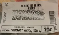 Pain de mie brioché figues