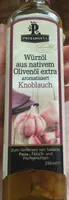 Würzöl aus nativem Olivenöl extra aromatisiert Knoblauch