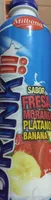 DRINK!! SABOR FRESA MORANGO PLÁTANO BANANA