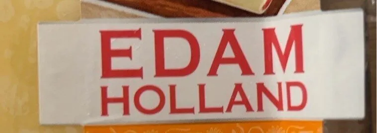 Edam Holland
