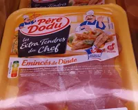 Emincés de dinde "Père Dodu les extras tendre du chef"