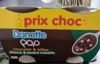 Danette pop chocolat et billes choco et saveur noisette