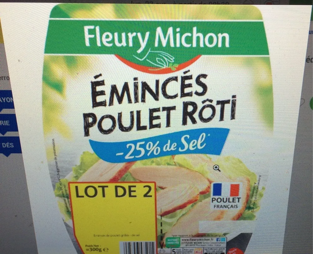 Eminces de poulet roti -25% de sel
