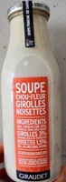 Soupe chou-fleur girolles noisettes