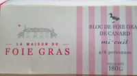 Bloc de foie gras de canard La Maison du Foie Gras