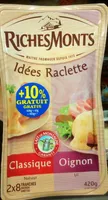 Idées Raclette classique & oignon (+10 % gratuit)