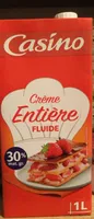 CASINO Crème Entière FLUIDE 30 % de mat. gr.