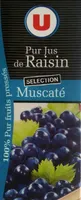 Pur jus de raisin Sélection Muscaté