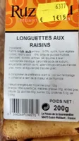 Longuettes aux Raisins