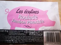 Roulade jambon pistachée