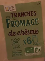 Les tranches de fromage de chèvre