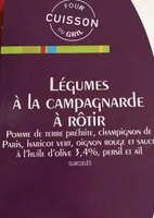 Légumes à la Campagnarde à Rôtir