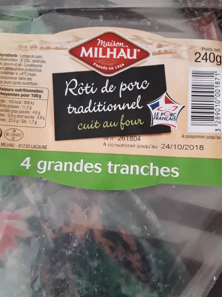 Maison Milhau, Roti cuit au four, pur porc, les 4 tranches