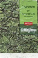 Épinards en branches