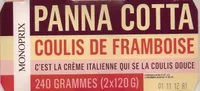 Panna Cotta coulis framboise