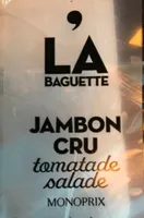 La Baguette Jambon Cru Tomatade Salade