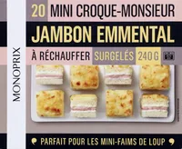 Mini croque-monsieur jambon emmental à réchauffer