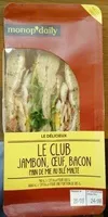 Le Club Jambon, Œuf, Bacon