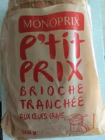 P'tit prix Brioche tranchée aux Œufs Frais