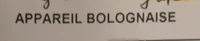 Appareil bolognaise