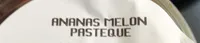 Ananas Melon Pasteque