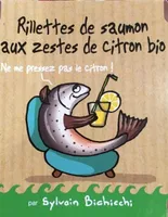 Rillettes de saumon aux zestes de citron bio
