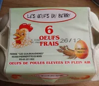 6 œufs frais ferme Les Guilbeaudieres 45360