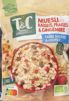 T&C MUESLI AUX RAISINS,FRAISES & GINGEMBRE