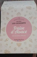 Les Desserts Fraise d'Alsace