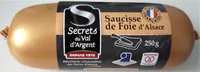 Saucisse de foie d'Alsace, Secrets du Val d'Argent