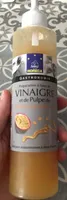 Vinaigre et purée de fruits de la passion