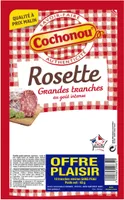 Rosette Grandes Tranches