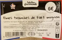 Fines tranches de filet mignon