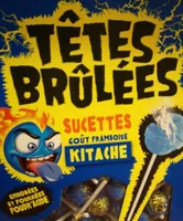 Têtes brûlées sucettes goût framboise kitache
