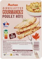 Aiguillettes gourmandes de poulet rôti