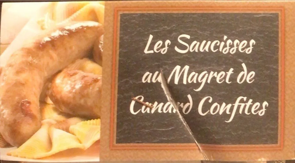 Les saucisses au magret de canard confites