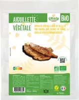 Aiguillette Végétale Bio