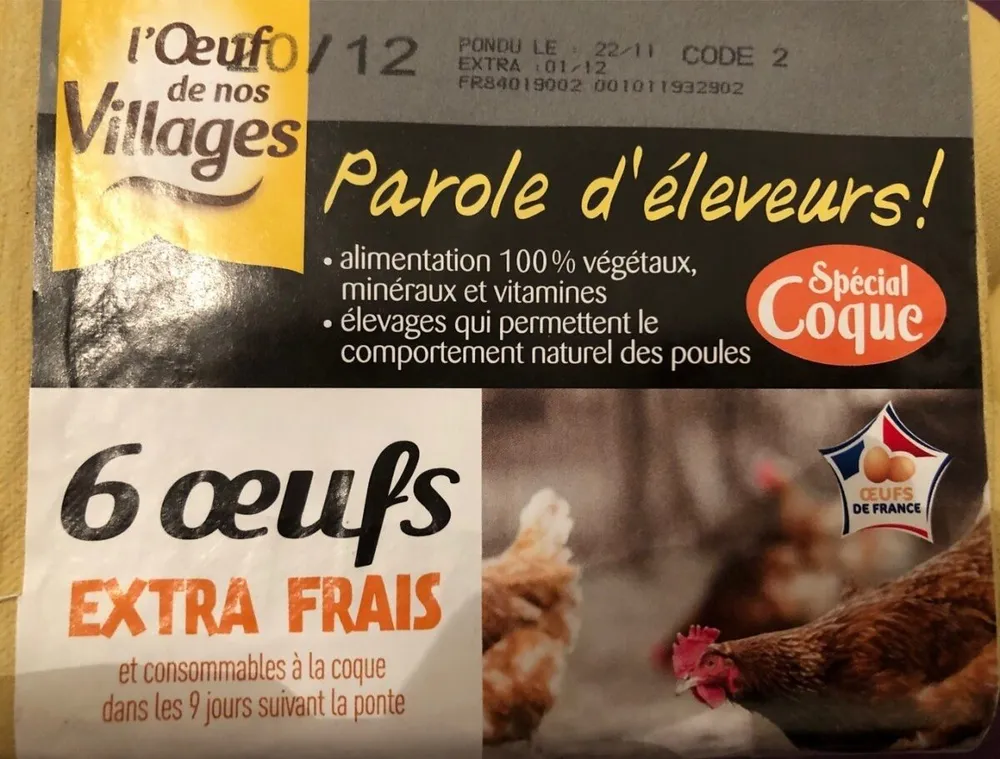 L'Oeuf de nos Villages Parole d'éleveurs! Oeuf Extra Frais Spécial Coque