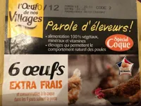 L'Oeuf de nos Villages Parole d'éleveurs! Oeuf Extra Frais Spécial Coque