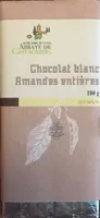 Chocolat blanc amandes entieres
