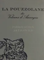 La pouzzolane des volcans d'Auvergne