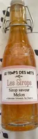 Sirop Aromatisé Saveur Melon - 20 CL - LE TEMPS DES METS