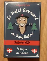 Le palet savoyard du Papy Balme - Reblochon AOP